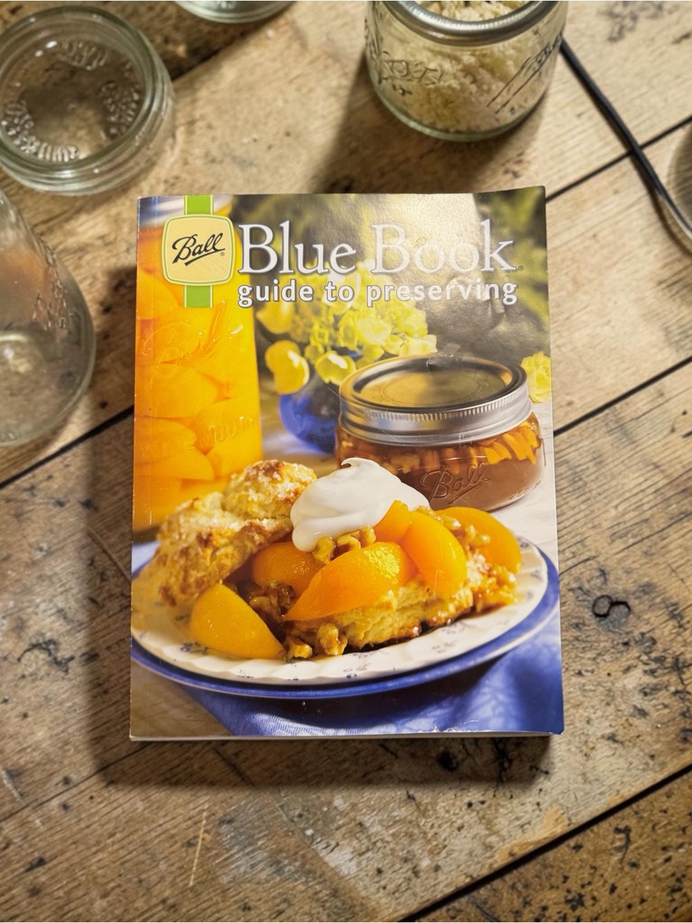 Ball Blue Book Guide to Preserving